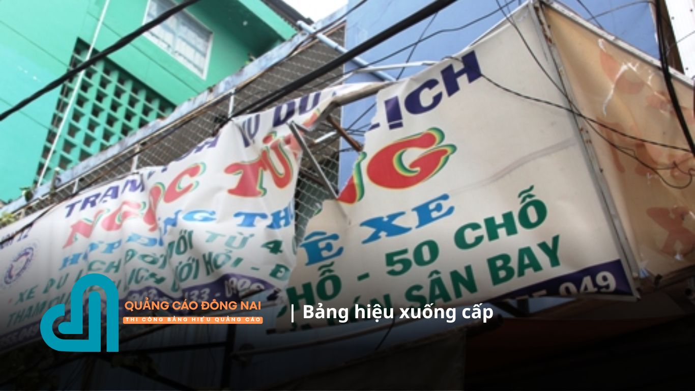 Bảng hiệu xuống cấp