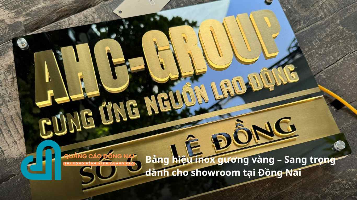 Bảng hiệu inox gương vàng – Sang trọng dành cho showroom tại Đồng Nai