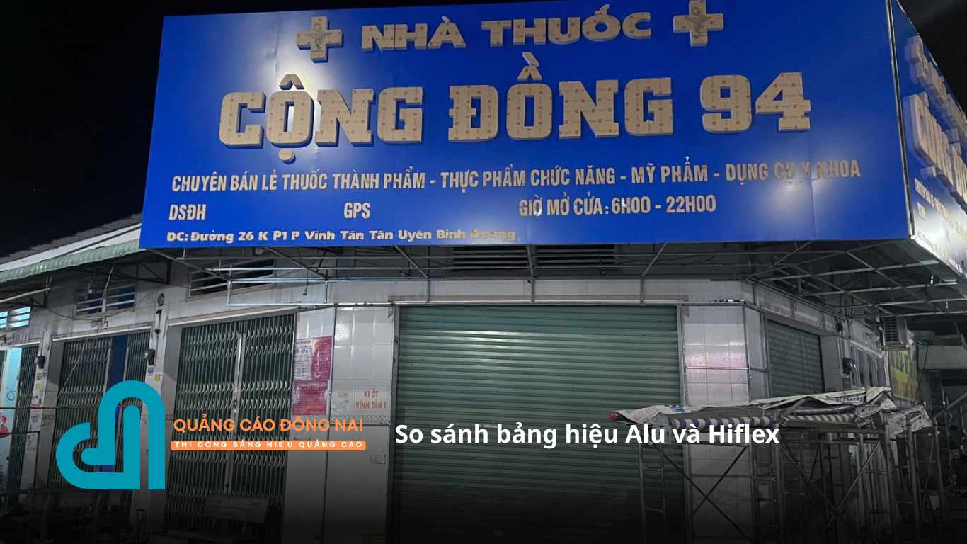 So sánh bảng hiệu Alu và Hiflex