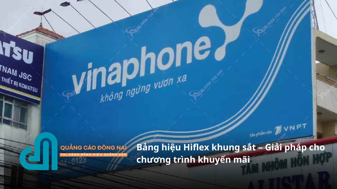 Bảng hiệu Hiflex khung sắt – Giải pháp cho chương trình khuyến mãi